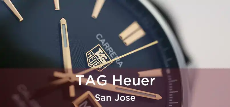 TAG Heuer San Jose