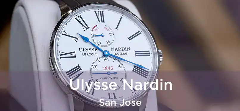 Ulysse Nardin San Jose